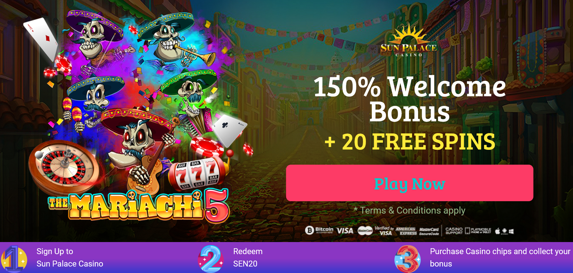 150% WELCOME BONUS + 20
                                        FREE SPINS